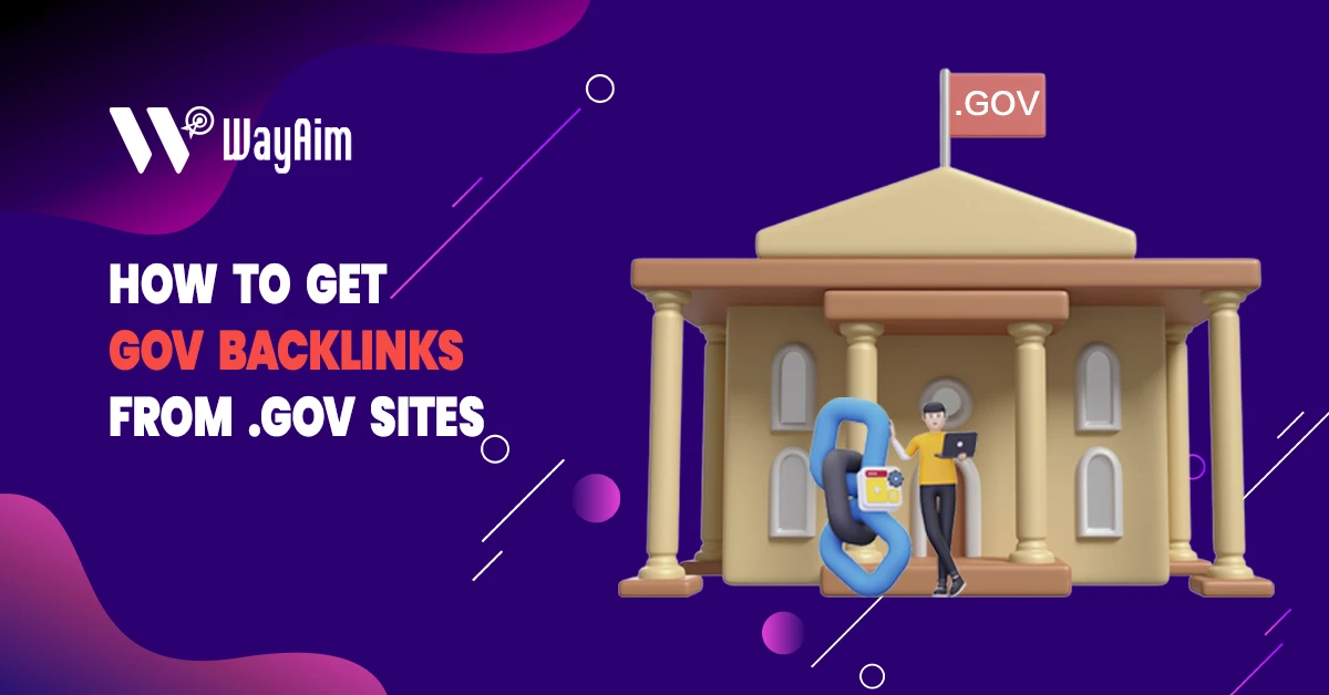 How to Get Backlinks from .GOV Sites: 5 Proven Strategies